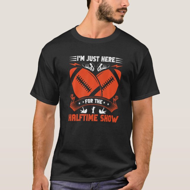 Jag är bara här för att visa fotbollsmatchen Ameri T Shirt (Framsida)