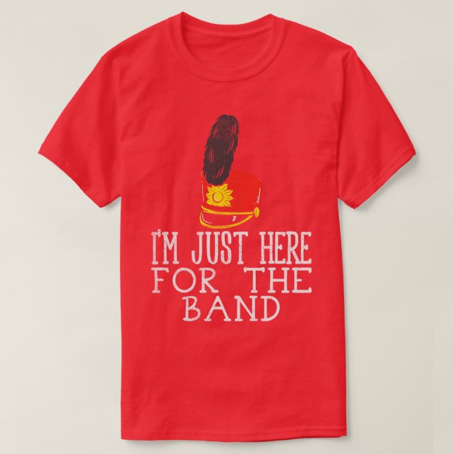 Jag är bara här för bandet t shirt (Design framsida)