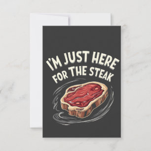 Jag är bara här för biffen Kött Älskare Tack Kort
