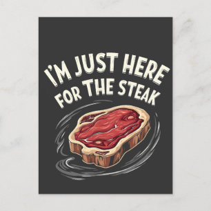 Jag är bara här för biffen Kött Älskare Vykort