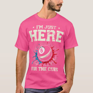 Jag är bara här för biljardpriset Bassäng T Shirt