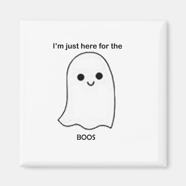 Jag är bara här för boon magnet (Framsidan)