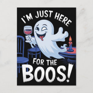 Jag är bara här för Boos Funny Ghost Vykort