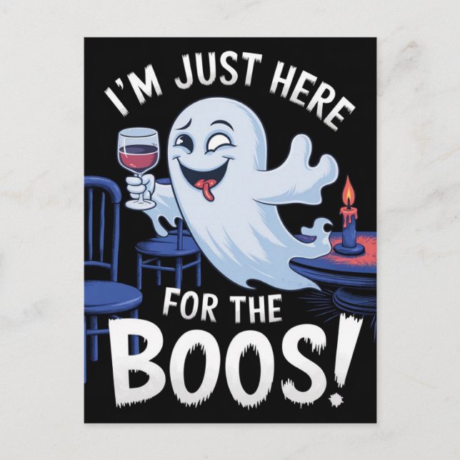 Jag är bara här för Boos Funny Ghost Vykort (Framsida)