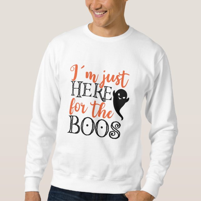 Jag är bara här för Boos Halloween. Lång Ärmad Tröja (Framsida)