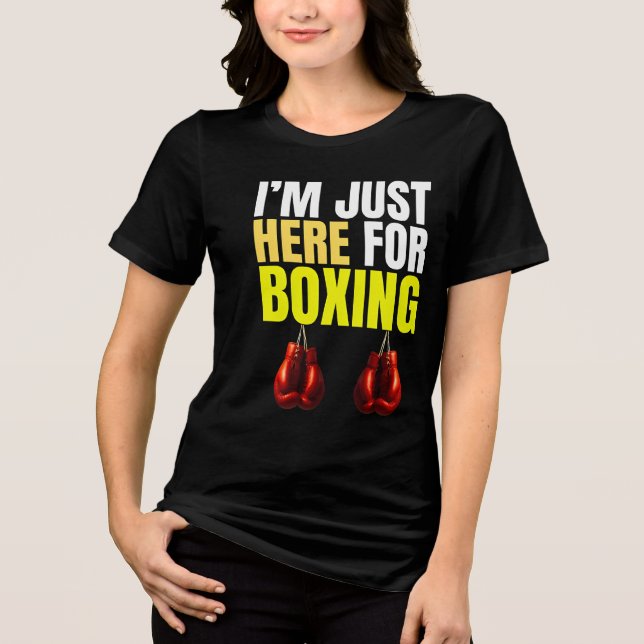 jag är bara här för boxning t shirt (Framsida)