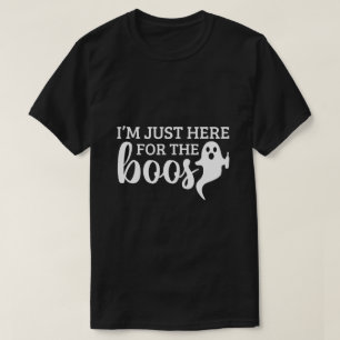 Jag är bara här för Buorna Roligt T Shirt
