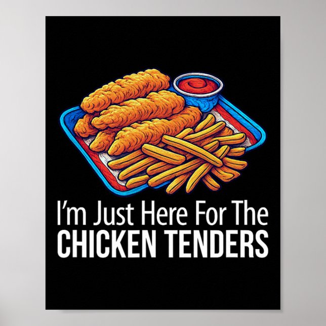 Jag är bara här för Chicken Tenders -  Poster (Framsidan)