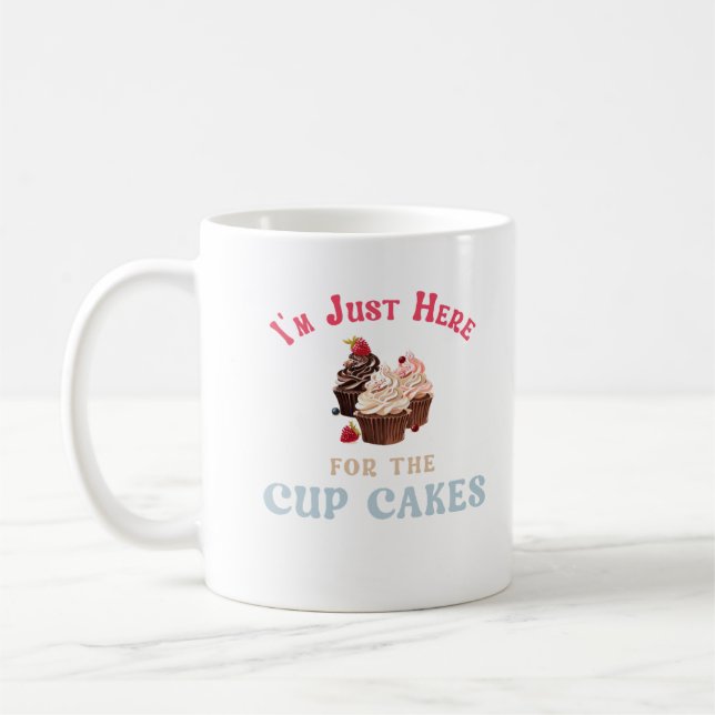 Jag är bara här för cupcakesen kaffemugg (Vänster)