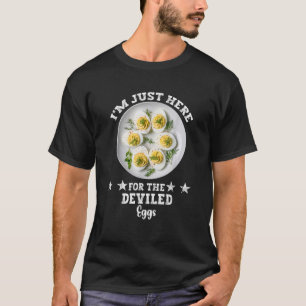 Jag är bara här för de förstörda äggen t shirt