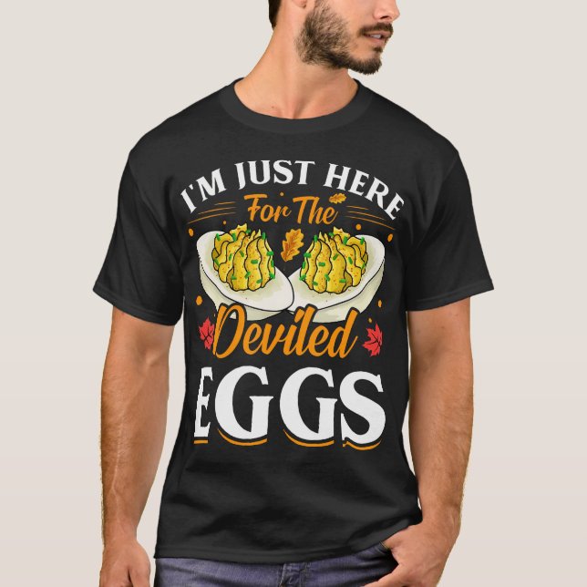 Jag är bara här för de förstörda äggen t shirt (Framsida)
