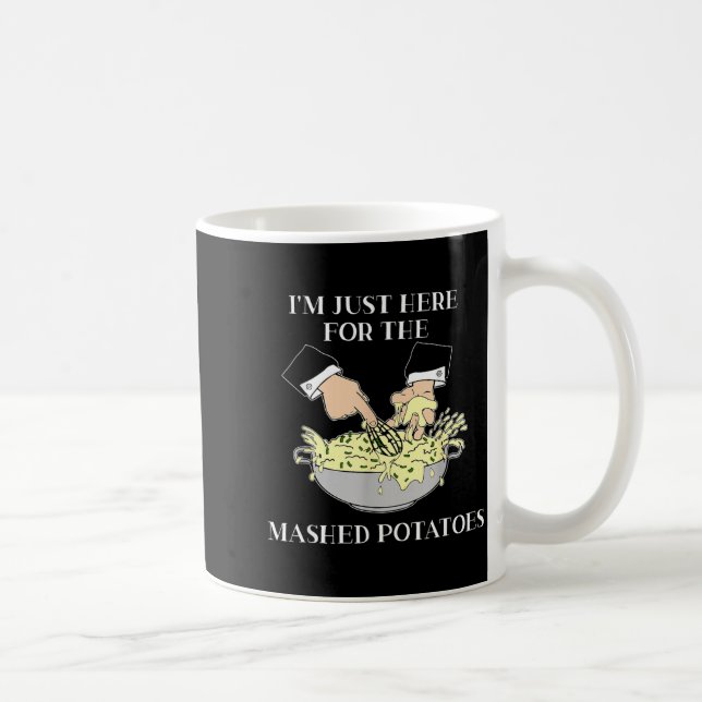 Jag är bara här för de mosade potatisen Skräckfilm Kaffemugg (Höger)