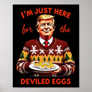 Jag är bara här för den fördärvade äggburken poster