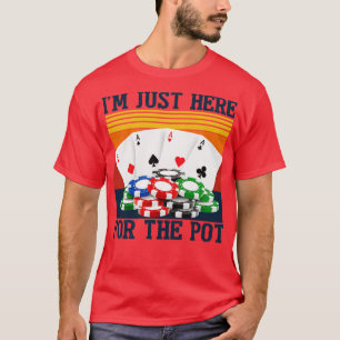 Jag är bara här för den roliga natten t shirt