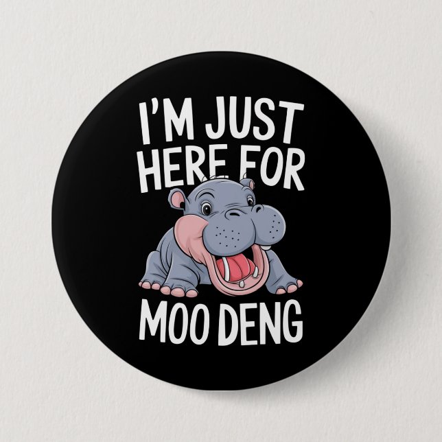 Jag är bara här för den söta lilla flodhästen Moo  Knapp (Framsida)