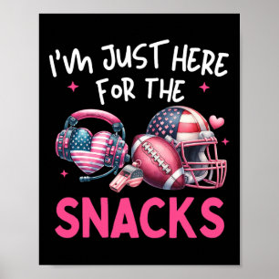 Jag är bara här för det amerikanska fotbollsmatchs poster