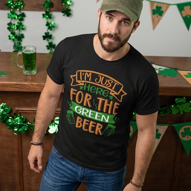Jag är bara här för det gröna ölet St Patrick T Shirt (Skapare uppladdad)