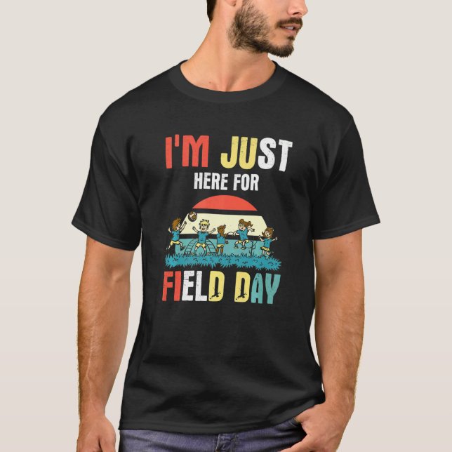 Jag är bara här för Fält Dag 1 T Shirt (Framsida)