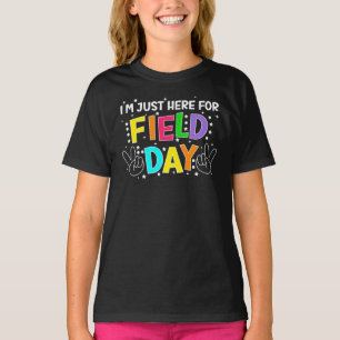 Jag är bara här för Fält Dag-lek T Shirt