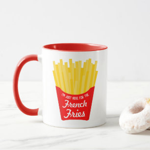 Jag är bara här för Fransken Fries Mugg