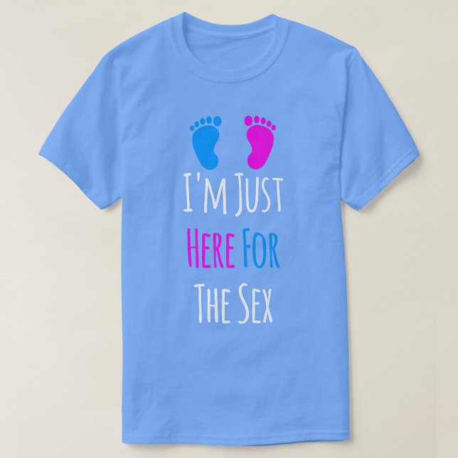 Jag är bara här för Genderna i Party T Shirt (Design framsida)