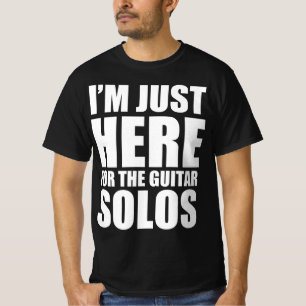 Jag är bara här för gitarrsolona t shirt