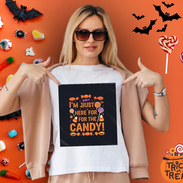 Jag är bara här för godiset! Halloween Women T Shirt (Halloween Matching Family | i'm just here for the candy !)