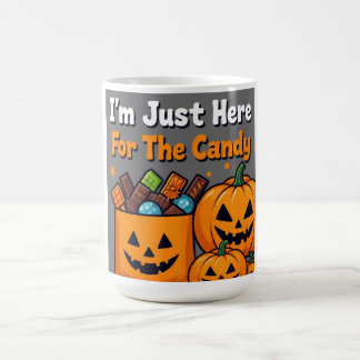 Jag Är Bara Här För Godiset - Rolig Halloween-mugg Kaffemugg
