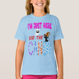 Jag är bara här för godiset. t shirt