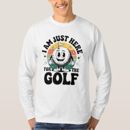Jag är bara här för Golf - Lustigt Retro Golfer T Shirt
