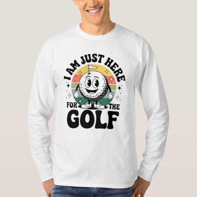 Jag är bara här för Golf - Lustigt Retro Golfer T Shirt (Framsida)