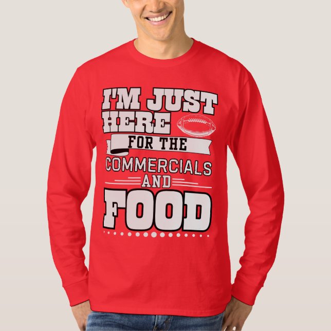 Jag är bara här för handel och mat t shirt (Framsida)