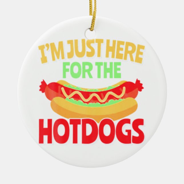 Jag är bara här för HotDogs Julgransprydnad Keramik (Framsidan)