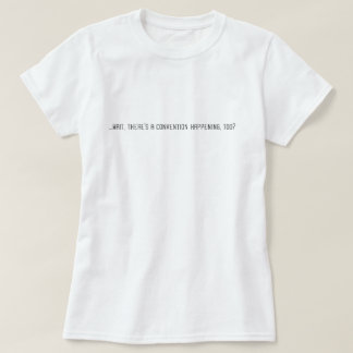 Jag är bara här för maten. t shirt