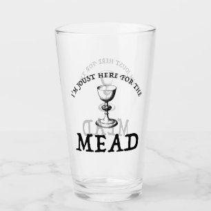Jag är bara här för Mead Glaskopp