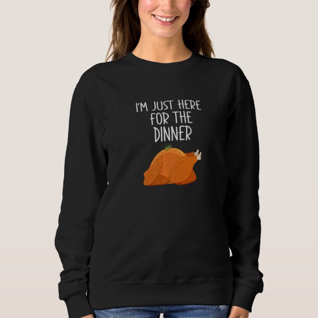 Jag är bara här för middagen Thanksgiving kalkon d T Shirt (Framsida)