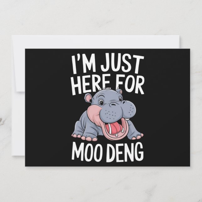 Jag är bara här för Moo Deng Cute Baby Hippo Inbjudningar (Framsida)