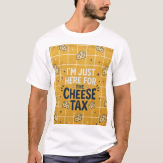 “Jag är bara här för ostskatten” Rolig hundägare T Shirt
