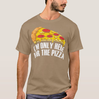 Jag är bara här för Pizza Premium T Shirt