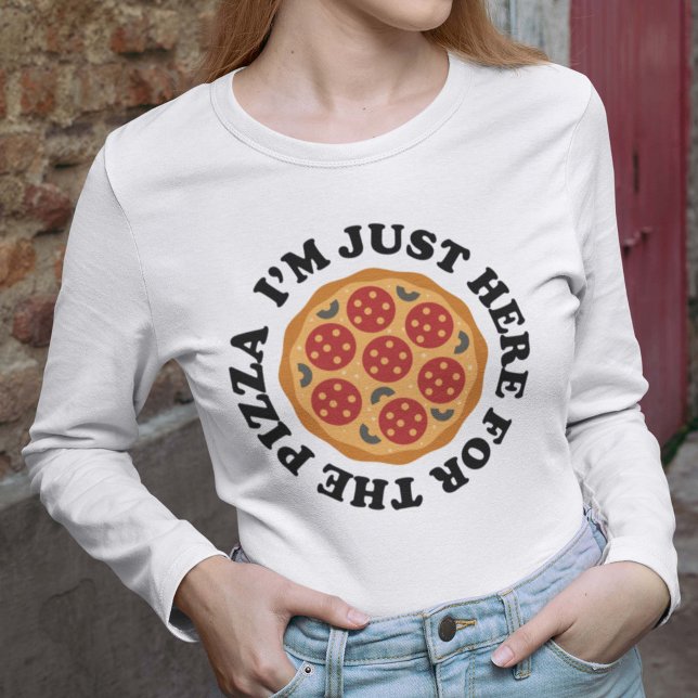 Jag är bara här för Pizza T-shirt (Skapare uppladdad)
