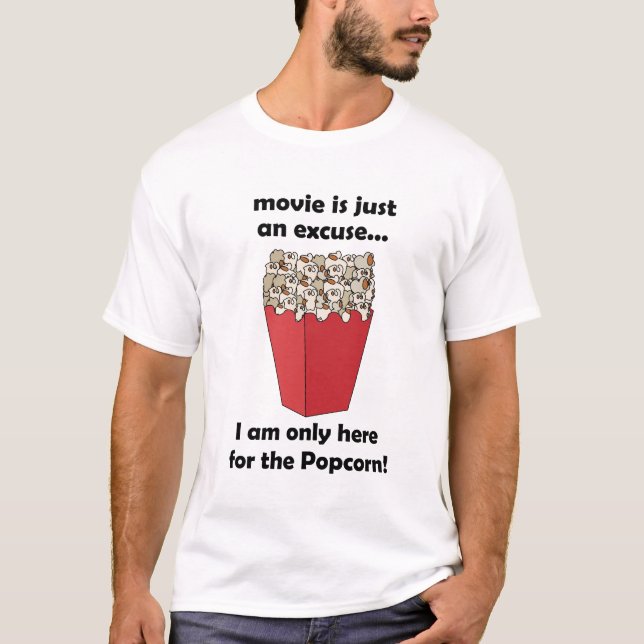 Jag är bara här för popcornen t shirt (Framsida)
