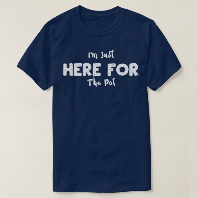 Jag är bara här för pundet t shirt (Design framsida)