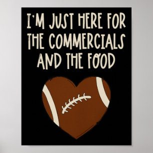 Jag är bara här för reklamen och fotbollstjejer F Poster