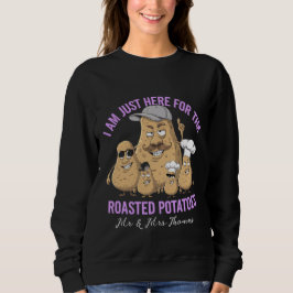 Jag är bara här för Roast Potatis Funny T Shirt
