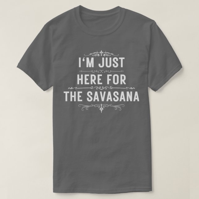 Jag är bara här för savasana 12 t shirt (Design framsida)