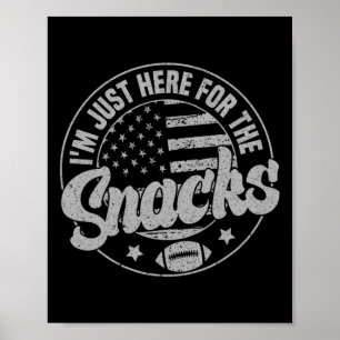 Jag Är Bara Här För Snacks Amerikansk Fotboll Roli Poster
