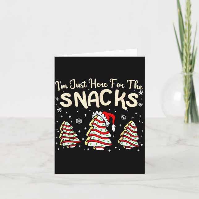 Jag är bara här för snacks jul kakor Debbi Kort (Framsida)