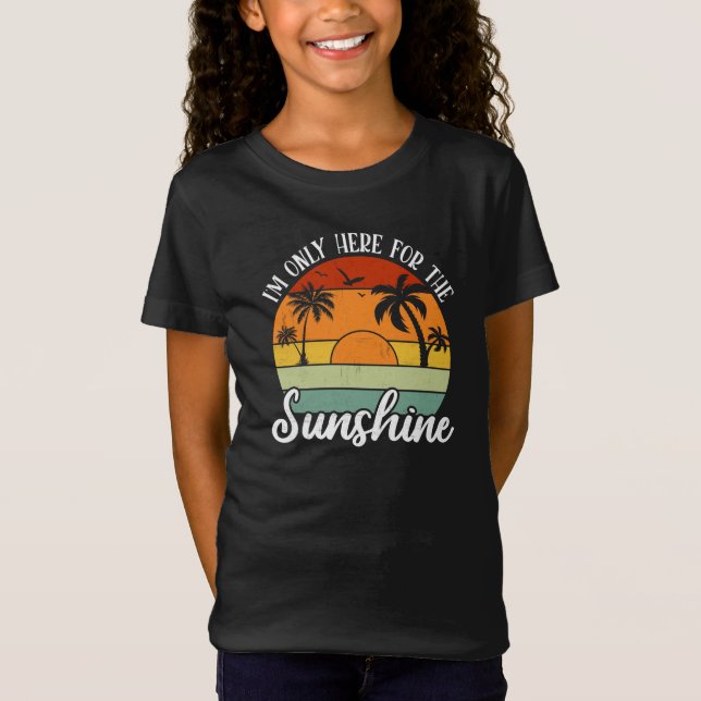 Jag är bara här för solsken, sommarvibes t shirt (Framsida)