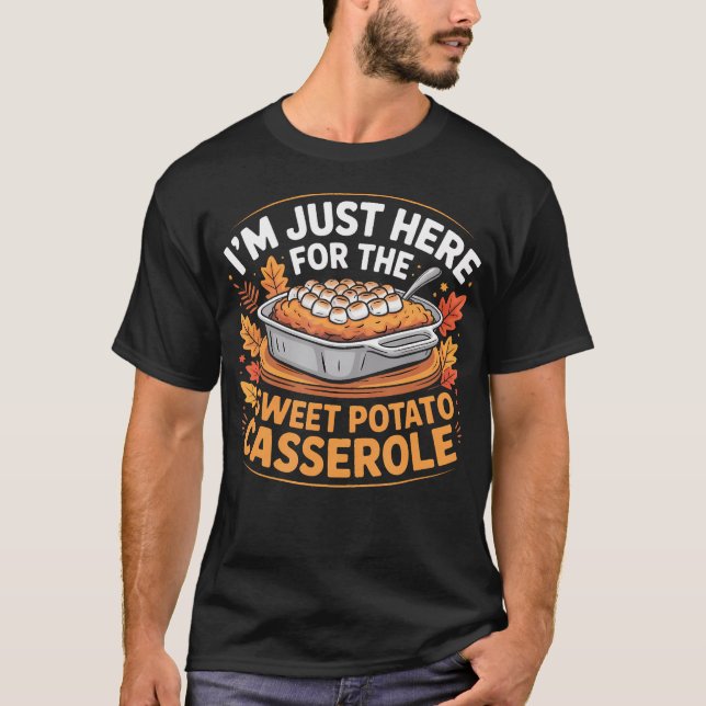 Jag är bara här för sötpotatispuréen t shirt (Framsida)