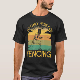 Jag är bara här för staket t shirt